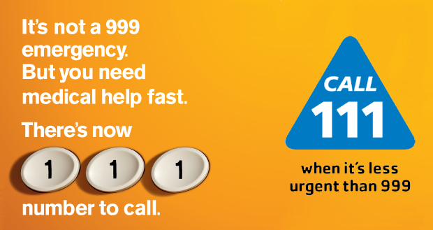 It’s not a 999 emergency. But you need medical help fast. There’s now 111